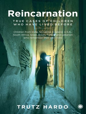 cover image of Reincarnation: True Cases of Children Who Have Lived Before